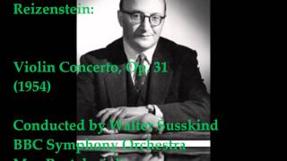 Franz Reizenstein Violin Concerto Op 31 1954 SusskindBBC SO [upl. by Chev]