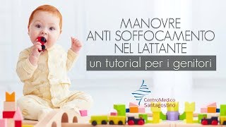 Manovre di antisoffocamento nel lattante  un tutorial per i genitori [upl. by Iila]