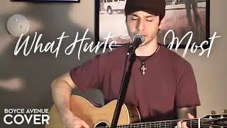 What Hurts The Most  Rascal Flatts  Cascada Boyce Avenue acoustic cover on Spotify amp Apple [upl. by Atnahsal]