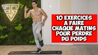 10 exercices à faire chaque matin pour perdre du poids [upl. by Hopfinger775]