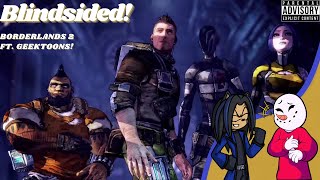 Blindsided  Borderlands 2 ft GeekToons [upl. by Dotson]