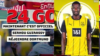 Maintenant cest officiel Serhou Guirassy rejoindre DortmundlLavie33 [upl. by Flosi]