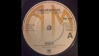 Squeeze Labelled With Love Lyrics [upl. by Donadee]