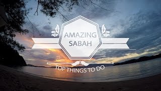 Amazing Sabah Top Things To Do [upl. by Mayes]