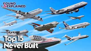 15 NeverBuilt Commercial Planes we nearly got [upl. by Ailemap]