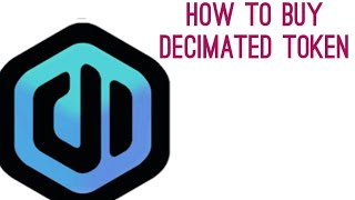 Where To Buy Decimated Token  How To Buy Decimated Crypto [upl. by Piotr156]