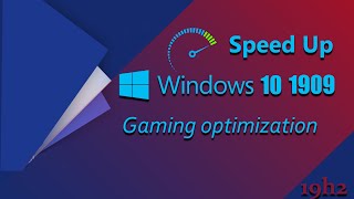 Windows 10 1909  Speed up  Gaming optimization [upl. by Annazus]