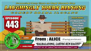 LAUGHINGLY YOURS BIANONF 148 COMPILATION  ILOCANO DRAMA  LADY ELLE PRODUCTIONS [upl. by Elison777]