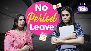 Period hi toh hai  Paid Menstrual Leave in India  Short Film  Life Tak  What If [upl. by Ennayehc516]