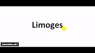 How to pronounce Limoges [upl. by Millie]