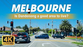 Is Dandenong a good area to live  Drivethrough Chadstone to Dandenong  Live in Melbourne  4K [upl. by Novyat]