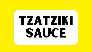 How to Pronounce Tzatziki Sauce Correctly [upl. by Oemor638]