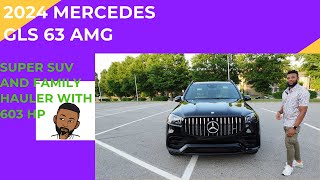 2024 MERCEDES GLS 63 AMG A SUPER SUV THAT DOES IT ALL [upl. by Olivette]