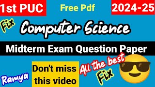 1st PUC Computer Science Midterm Exam 2024 Question Paper [upl. by Eirrehc]