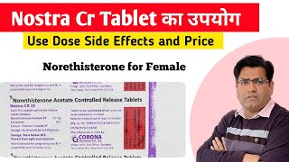 Nostra CR Tablet Use Dose Price and Side Effects in Hindi  Norethisterone [upl. by Ariom285]