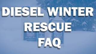 Diesel Winter Rescue Frequently Asked Questions [upl. by Sloane]