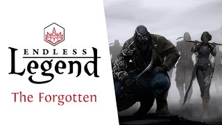 Endless Legend  Major Factions  The Forgotten [upl. by Ellevel910]