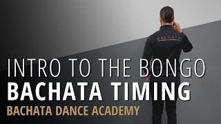 Bachata Timing  How To Stay On Beat In Bachata amp Intro To The Bongo  Demetrio Rosario [upl. by Darach]