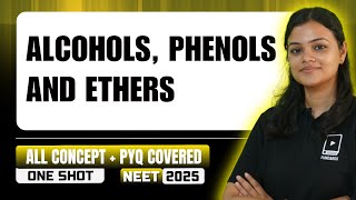 Alcohols Phenols and Ethers  One Shot  All Concepts  PYQ Covered  NEET Chemistry  NEET 2025 [upl. by Adah]