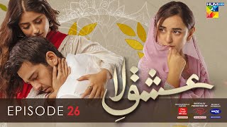 IshqeLaa Episode 26 Eng Sub 21 Apr 2022  Presented By ITEL Mobile Master Paints NISA Cosmetics [upl. by Mars]