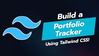 🏗️ BUILD A PORTFOLIO TRACKER UI WITH TAILWIND CSS 🎨 [upl. by Koblas]