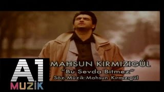 Mahsun Kırmızıgül  Bu Sevda Bitmez [upl. by Joost]