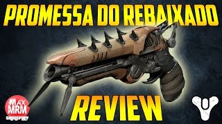 Destiny  Promessa do Rebaixado REVIEW  Gameplay e avaliação completa [upl. by Isidoro905]