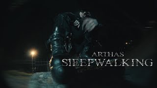 ARTHAS  Sleepwalking Official Music Video [upl. by Olmstead]