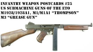 M1928 M1928A1 M1 M1A1 Thompson Submachine gun and M3 Grease gun [upl. by Chloe]