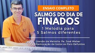 SALMOS DO DIA DE FINADOS  1 Melodia para 5 Salmos diferentes  Willian Damasceno [upl. by Annadroj]