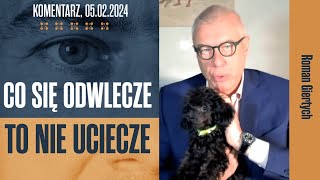 Co się odwlecze to nie uciecze  Roman Giertych komentarz 5022024 [upl. by Ssur36]