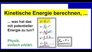 Kinetische Energie berechnen was hat die Formel mit potentieller Energie zu tun [upl. by Talbot]