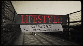 Sammohit  Lifestyle  Lyric Video [upl. by Sean]