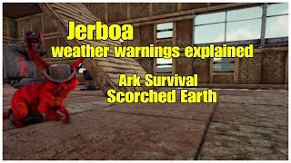 Jerboa Explained Weather Warnings Ark This Will Save Your Life [upl. by Atikkin]