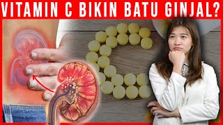 Berapa Banyak Dosis Vit C Dosis Tinggi Bisa Bikin Batu Ginjal [upl. by Duwe]