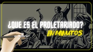 EL PROLETARIADO en minutos [upl. by Eilegna]