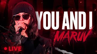 MARUV  You and I LIVE VIDEO [upl. by Hnad]