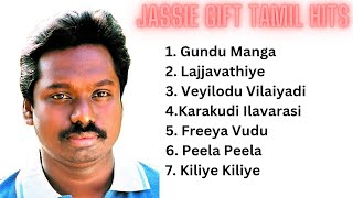 JASSIE GIFT TAMIL JUKEBOX SONG [upl. by Hofmann916]