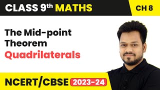 The Midpoint Theorem  Quadrilaterals  Class 9 Maths Chapter 8  CBSE [upl. by Bettye]