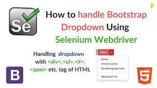 How to Handle Bootstrap Dropdown in Selenium WebDriver [upl. by Aynor547]