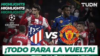 Highlights  Atl Madrid vs Man United  UEFA Champions League 2022  Octavos  TUDN [upl. by Denys42]