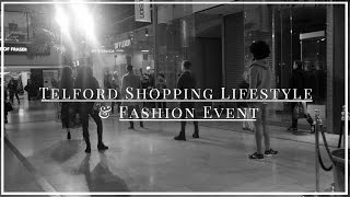 Telford Town Centre Lifesytle amp Fashion Event [upl. by Rivalee]