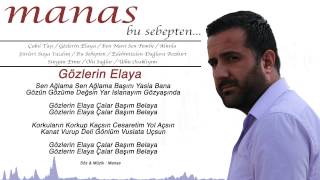 Manas  Gözlerin Elaya  Official Lyric Video [upl. by Niliak694]