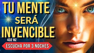 ESCUCHA DURANTE 3 NOCHES REPROGRAMACIÓN DE LA MENTE INVENCIBLE PARA DORMIR [upl. by Lait]