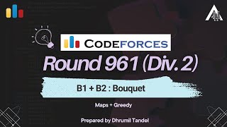 Codeforces Round 961 Div2 B  Bouquet  B1  Bouquet Easy Version  B2  Bouquet Hard Version [upl. by Nalak]