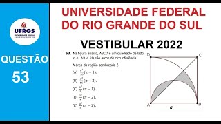 UFRGS 2022  Questão 53  área da região sombreada [upl. by Ahsirkal]