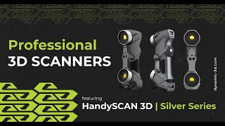 Professional 3D Scanner featuring HandySCAN 3D  Silver Series [upl. by Rennob]