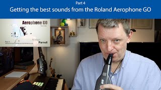 Getting the best sounds from the Roland Aerophone GO [upl. by Stila]