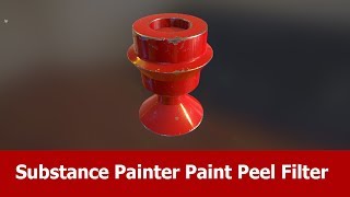 Substance Painter 2017 Paint Peel Filter [upl. by Anomor]