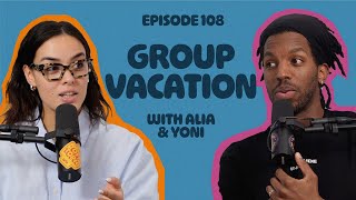 Are Group Vacations Overrated  EP 108  Whats The Juice Podcast [upl. by Silvan450]